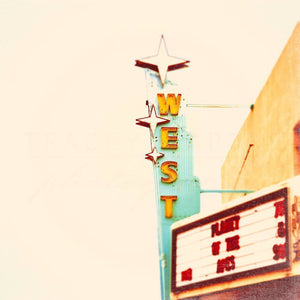 West | Route 66 Theater Sign-Tracey Capone Photography